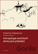 Antropologie exotických sbírkových předmětů