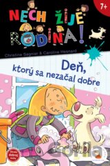 Nech žije rodina 2: Deň, ktorý sa nezačal dobre