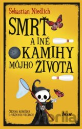 Smrť a iné okamihy môjho života