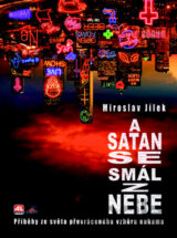A satan se smál z nebe