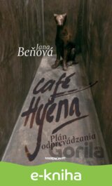 Café Hyena – Plán odprevádzania