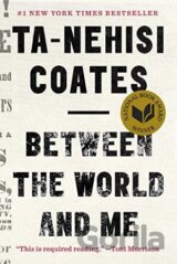 Between the World and Me