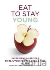 Eat To Stay Young