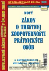 Nový zákon o trestnej zodpovednosti právnických osôb