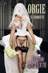 Orgie v chomoutu