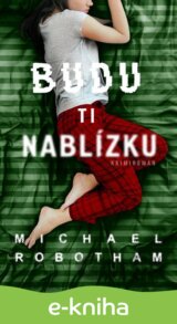 Budu ti nablízku