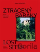 Ztracený baráky / Lost sites