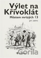 Výlet na Křivoklát : Melantrichova 13