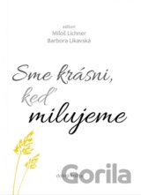 Sme krásni, keď milujeme