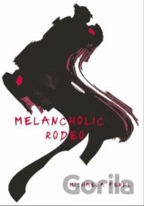 Melancholic Rodeo