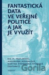 Fantastická data ve veřejné politice a jak je využít