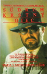 Súdruh krstný otec alebo Mafia v Sovietskom zväze