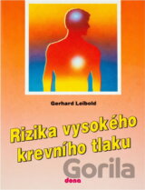 Rizika vysokého krevního tlaku