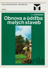 Obnova a údržba malých staveb