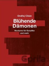 Blühende Dämonen