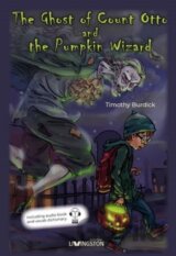 The Ghost of Count Otto and the Pumpkin Wizard
