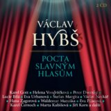 Václav Hybš: Pocta Slavnym Hlasům