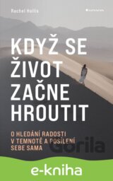 Když se život začne hroutit