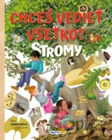 Stromy - Chceš vedieť všetko?