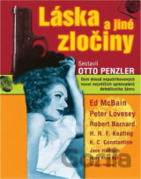 Láska a jiné zločiny : osm dosud nepublikovaných novel největších spisovatelů detektivního žánru