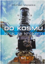 Do kosmu krok za krokem