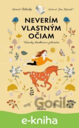 Neverím vlastným očiam