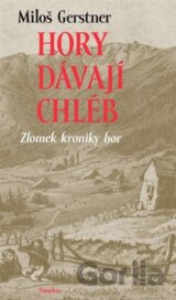 Hory dávají chléb