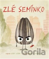 Zlé semínko