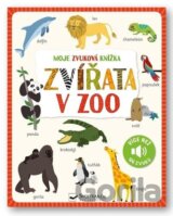Moje zvuková knížka Zvířata v zoo