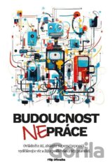 Budoucnost nepráce