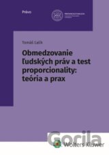 Obmedzovanie ľudských práv a test proporcionality