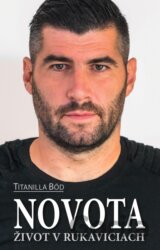 Novota – Život v rukaviciach