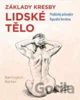 Základy kresby: Lidské tělo