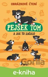 Pejsek Tom a jak to začalo