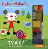 Myška Šikuľka - Tvary
