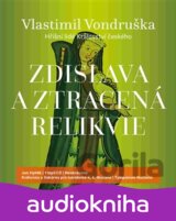 Zdislava a ztracená relikvie (Vlastimil Vondruška) [CZ]