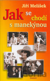 Jak se chodí s manekýnou