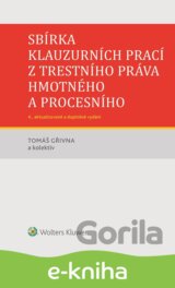 Sbírka klauzurních prací z trestního práva hmotného a procesního