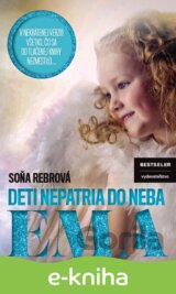 EMA - deti nepatria do neba