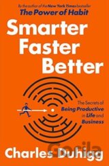 Smarter Faster Better