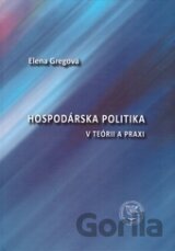 Hospodárska politika v teórii a praxi