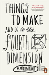 Things to Make and Do in the Fourth Dimension