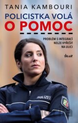 Policistka volá o pomoc