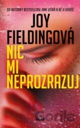 Nic mi neprozrazuj