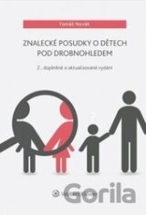 Znalecké posudky o dětech pod drobnohledem