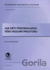 Jak děti předškolního věku rozumí prostoru