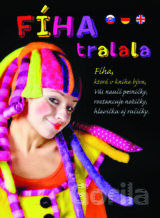 FIHA TRALALA: A KAMARATI [SK] [GB] [DE]