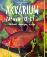 Akvárium - Zábava pro děti