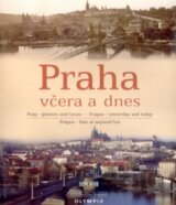 Praha včera a dnes