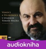 Vánoce a Velikonoce v úvahách Tomáše Halíka - CDmp3 (Tomáš Halík)